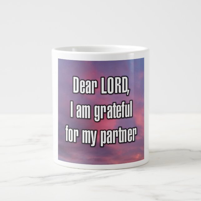 Caneca De Café Grande Querido SENHOR, sou grato pelo meu parceiro Mug (Frente)