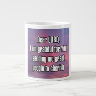 Caneca De Café Grande Querido SENHOR, sou grato por Você me enviar... Ca