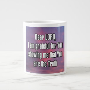 Caneca De Café Grande Querido SENHOR, sou grato por Você me mostrar... M