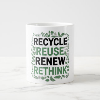 Caneca De Café Grande Reciclar, Reutilizar, Renovar, Repensar - Estilo d