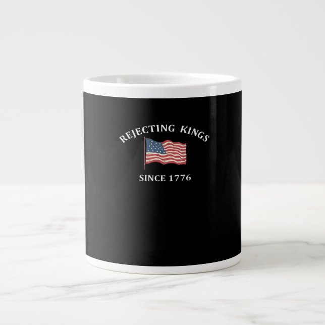 Caneca De Café Grande Rejecting Kings Since 1776 2 Classic (Frente)