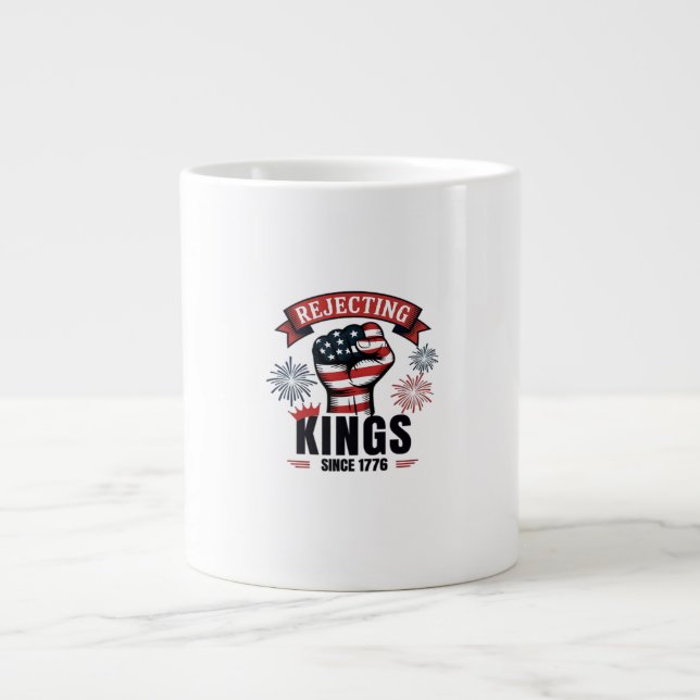 Caneca De Café Grande Rejecting Kings Since 1776 Patriotic Aesthetic (Frente)