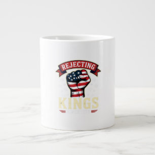 Caneca De Café Grande Rejeitando Reis Desde 1776 Americano Patriótico In