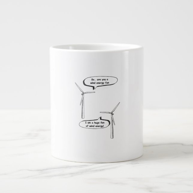 Caneca De Café Grande Renewable Energy I'm A Huge Fan – Wind Energy  (Frente)