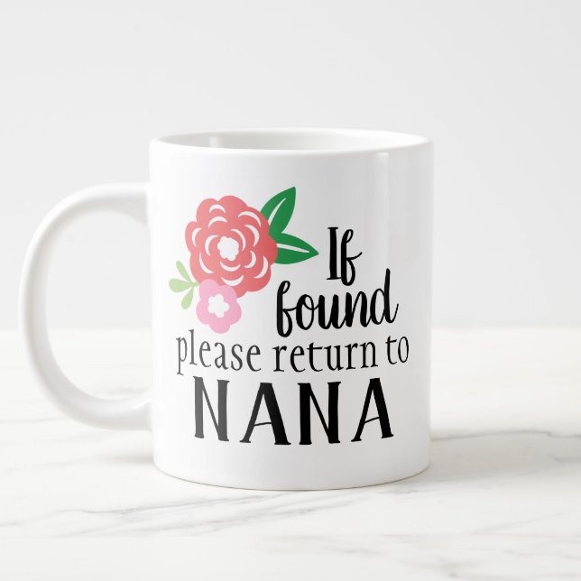 Caneca De Café Grande Se encontrado, Retorne a Nana Mug (Esquerda)