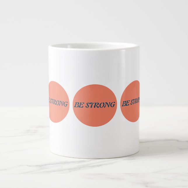 Caneca De Café Grande Seja forte (Frente)