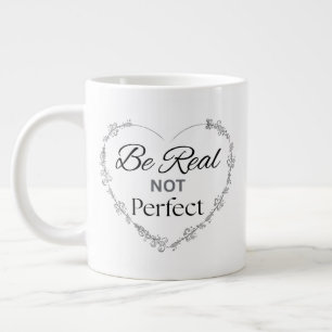 Caneca De Café Grande Seja Real Não Perfeito Coração Floral Bem-Estar