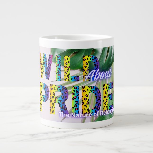 Caneca De Café Grande Selvagem Sobre Orgulho 2024 Mug (Frente)