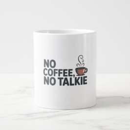 Caneca De Café Grande Sem Café Sem Talkie Mug - Engraçada Oferta De Coff