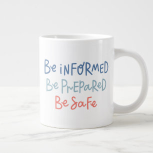 Caneca De Café Grande Ser Informado Esteja Preparado Para Ser Seguro