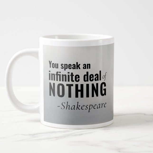Caneca De Café Grande Shakespeare Cita Mug Você Fala Infinito NADA (Esquerda)