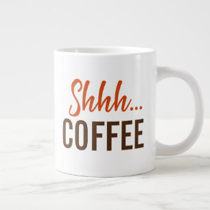 Caneca De Café Grande Shhh...Café