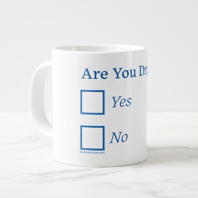 Caneca De Café Grande SlipperyJoe's você está bêbado humorístico ligeira (Frente Esquerda)