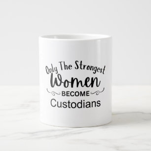 Caneca De Café Grande Somente as Mulheres Mais Fortes se Tornam Custodia