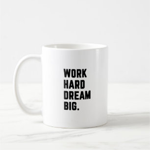 Caneca De Café Grande sonho do duro de trabalho