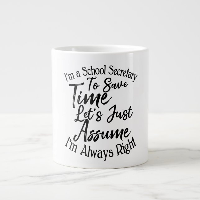 Caneca De Café Grande Sou secretário da escola para poupar tempo (Frente)