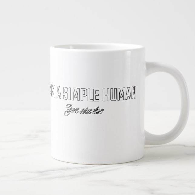 Caneca De Café Grande Sou um humano simples você também é (Direita)
