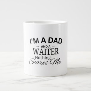 Caneca De Café Grande Sou um Pai E um Garçom Nada Me Assusta