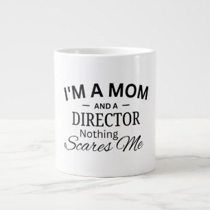 Caneca De Café Grande Sou uma Mãe E uma Diretora Nada Me Assusta