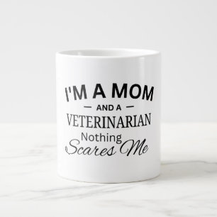 Caneca De Café Grande Sou uma Mãe E uma Veterinária Nada Me Assusta