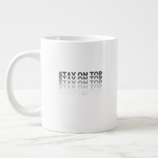 Caneca De Café Grande Stay on Top
