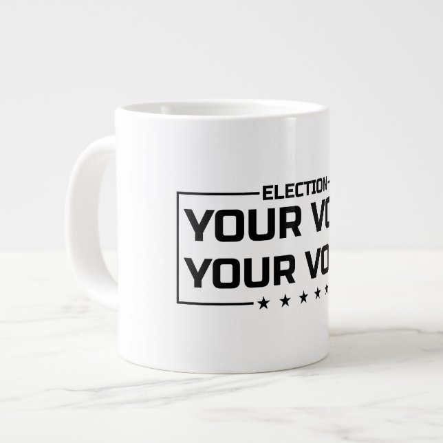 Caneca De Café Grande Sua Votação Sua Voz fonte preta (Frente Esquerda)