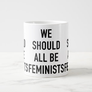 Caneca De Café Grande T-Shirt Feminista - Todos Deveríamos Ser Feminista