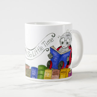 Caneca De Café Grande Tantos Livros, Tão Pouco Tempo.