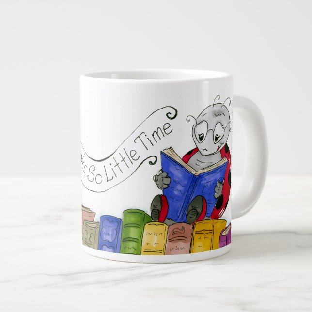 Caneca De Café Grande Tantos Livros, Tão Pouco Tempo. (Frente Esquerda)