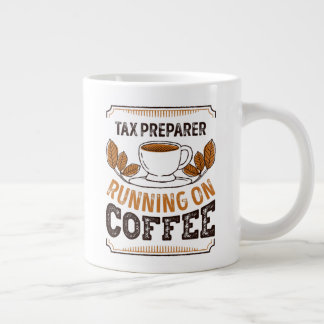 Caneca De Café Grande Tax Preparer running on Coffee Caffeine Gift