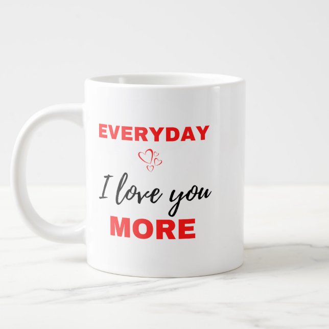 Caneca De Café Grande Todo Dia Eu Te Amo Mais Preto (Esquerda)