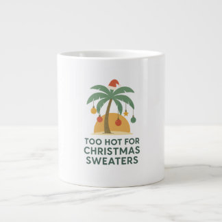 Caneca De Café Grande Too Hot For Christmas Sweaters Coffee Mug
