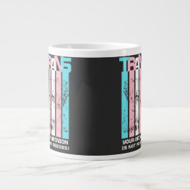Caneca De Café Grande Transgênero. Sua Opinião Não É Necessária.