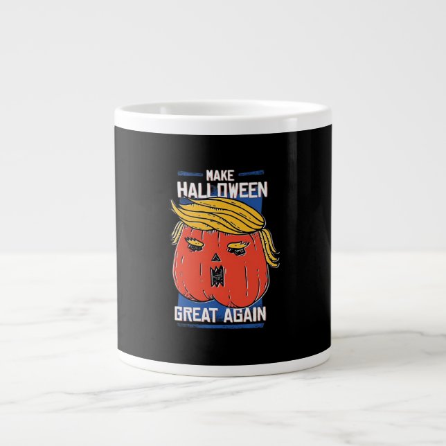 Caneca De Café Grande Trumpkin Faz Excelente De Halloween Novamente Pump (Frente)