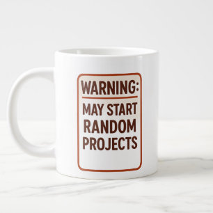 Caneca De Café Grande Typografia 'Aviso: Pode Iniciar Projetos Aleatório