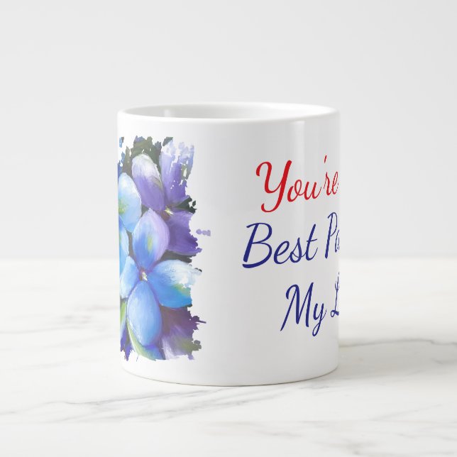 Caneca De Café Grande violets flower you're the best part of my life (Frente)