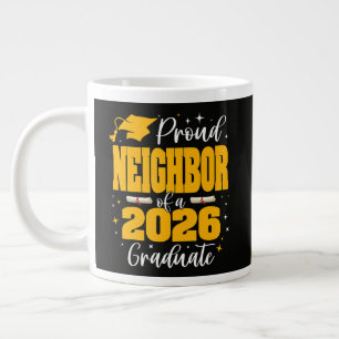 Caneca De Café Grande Vizinho Orgulhoso De Um Graduado Da Turma De 2026