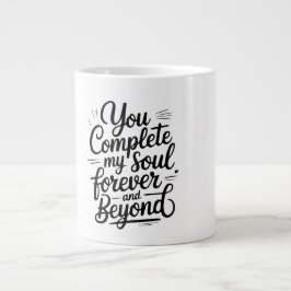 Caneca De Café Grande Você Completa Minha Alma – Citação de Amor Eterno