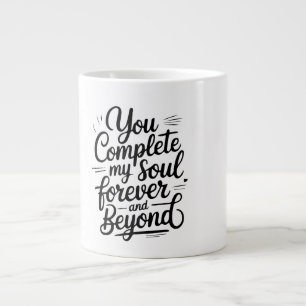 Caneca De Café Grande Você Completa Minha Alma – Citação de Amor Eterno