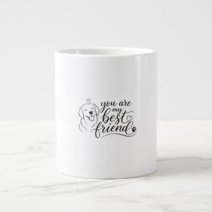 Caneca De Café Grande Você É Meu Design de Cachorro Melhor Amigo