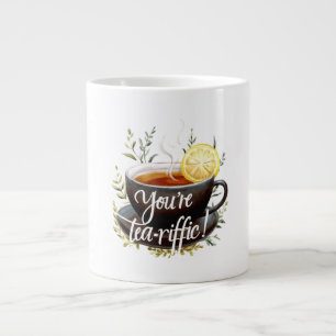 Caneca De Café Grande Você é o Tea-riffic! Gráfico Engraçado do Tea Love