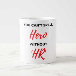 Caneca De Café Grande Você Não Pode Soletrar Herói Sem 'RH' 2