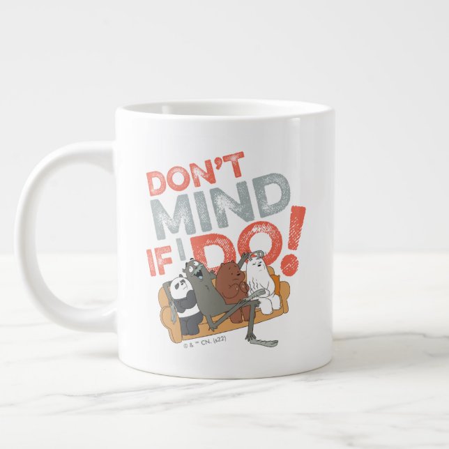 Caneca De Café Grande We Bare Bears & Charlie - Don't Mind If I Do! (Esquerda)