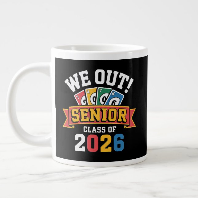 Caneca De Café Grande We Out Senior Class Of 2026 (Esquerda)