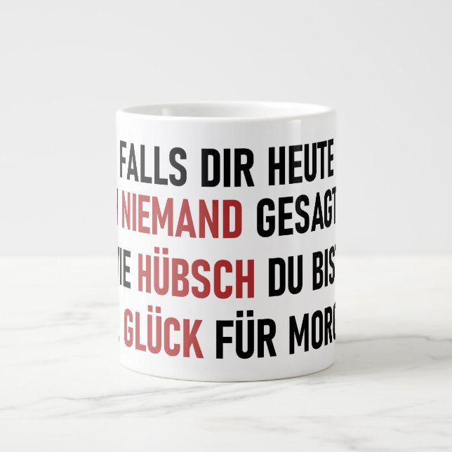 CANECA DE CAFÉ GRANDE WIE HÜBSCH DU BIST (Frente)