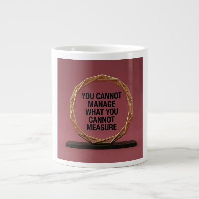 Caneca De Café Grande You Cannot Manage What You Cannot Measure (Frente)