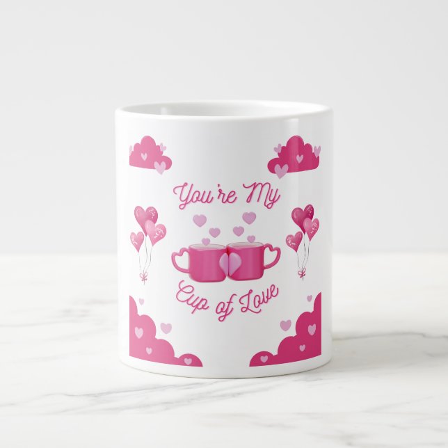 Caneca De Café Grande You're My Cup of Love – Romantic Gift Art Print   (Frente)