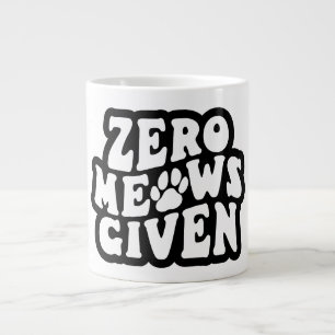Caneca De Café Grande Zero Meows dado Engraçado Cat cita Mug