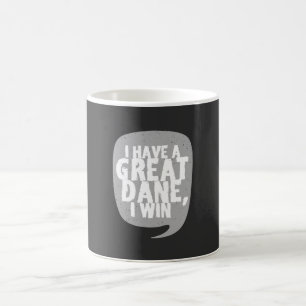 Caneca De Café Grandes Dinamarqueses - Eu Tenho Um Grande Dane