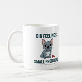 Caneca De Café Grandes Sentimentos Pequenos Problemas Bulldog Fra